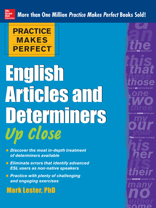 Mark Lester创作的Practice Makes Perfect English Articles and Determiners Up Close作品的详细信息 - 可供借阅